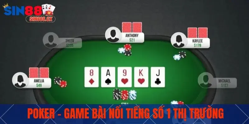 Poker Sin88 - Game Bài Đẳng Cấp, Hấp Dẫn Số 1, Chơi Ngay 1 Poker - Game bài nổi tiếng số 1 thị trường
